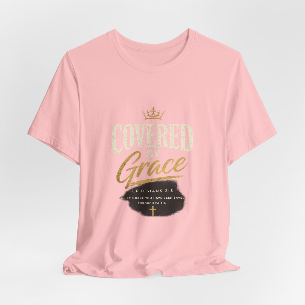 Covered Grace T-Shirt — Christian Faith Tee with 'Covered in Grace' Scripture Design