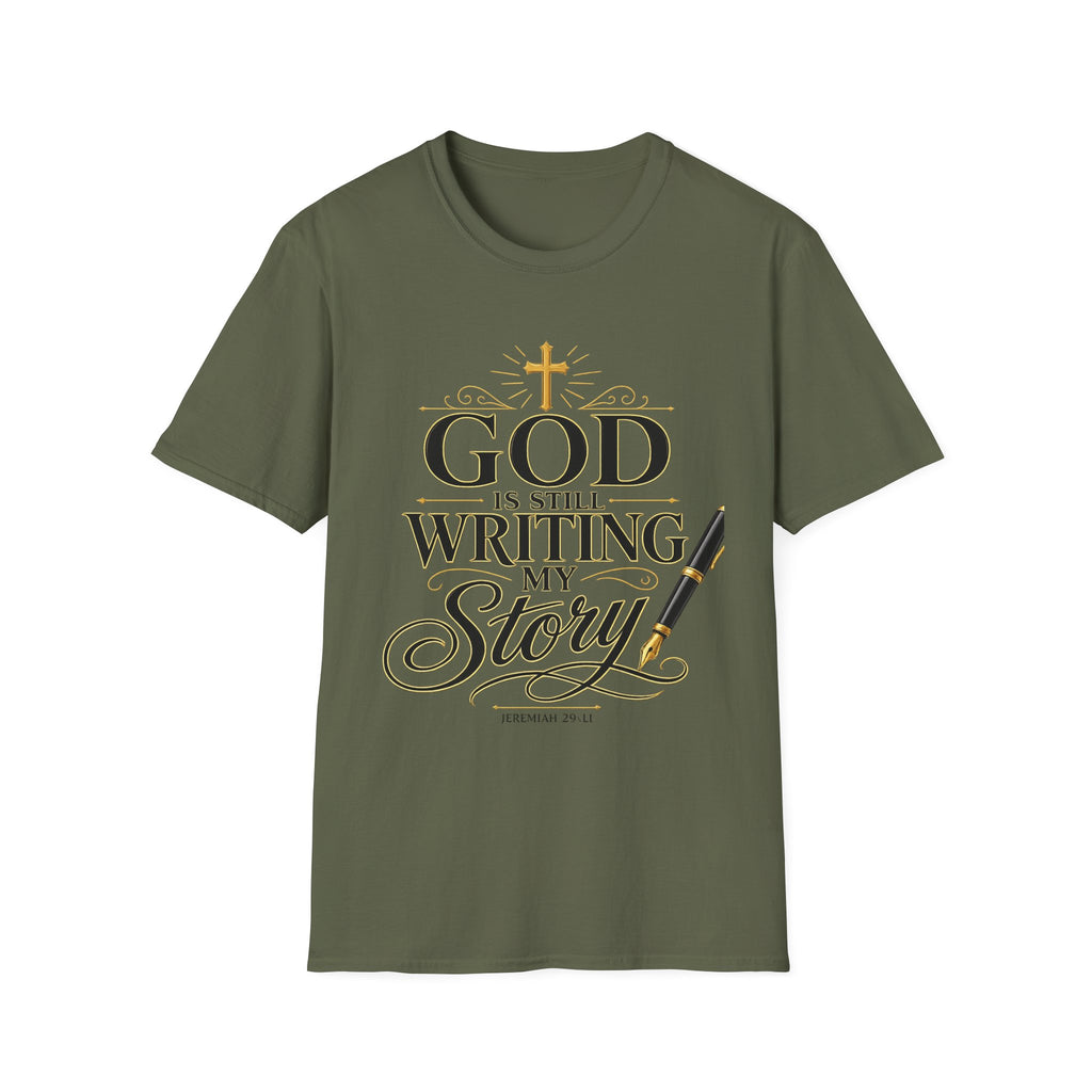 God Is Still Writing My Story T-Shirt
