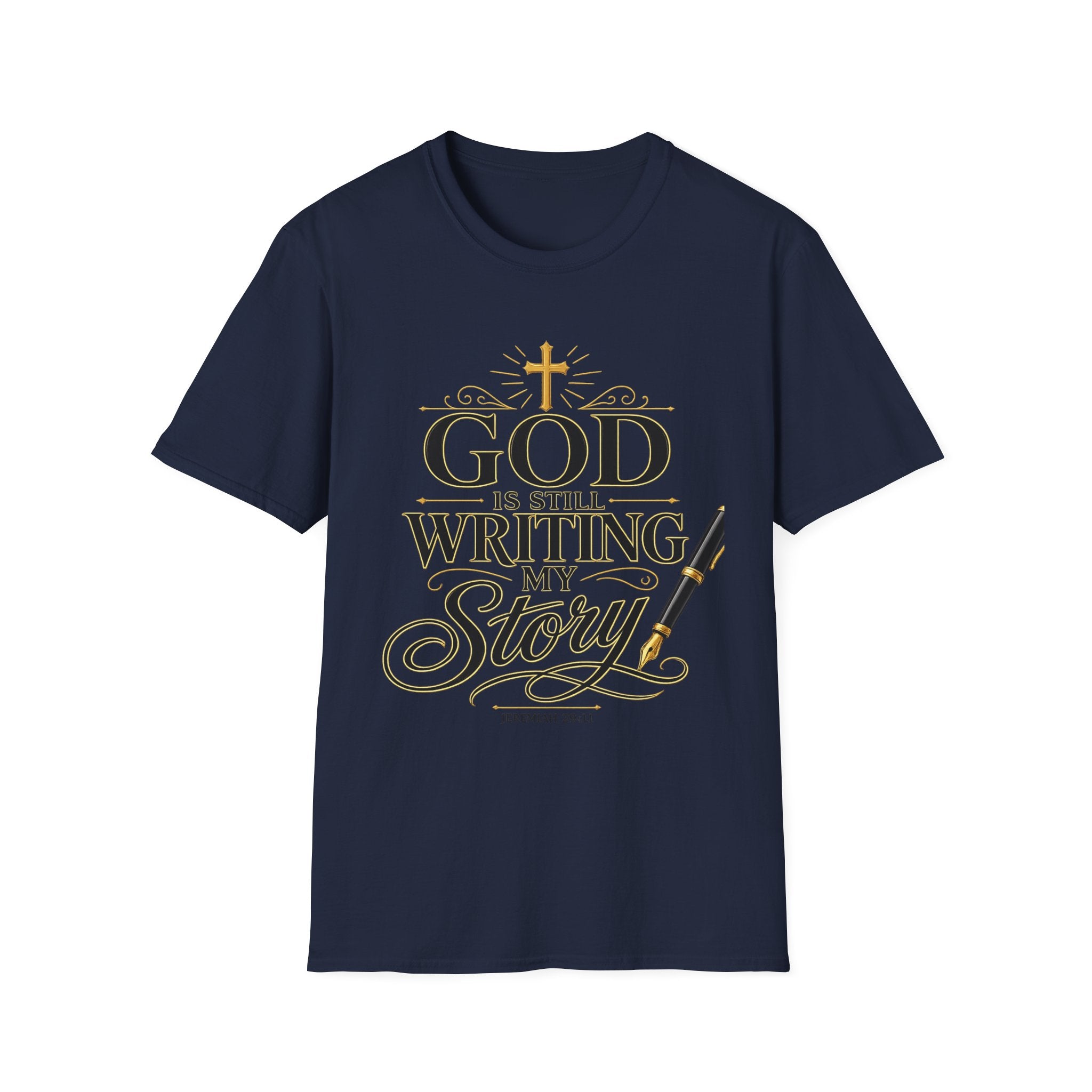 God Is Still Writing My Story T-Shirt