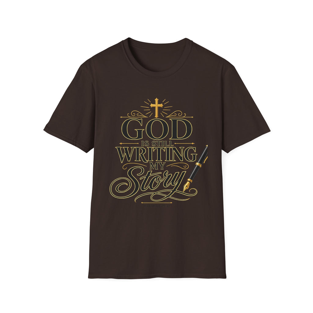God Is Still Writing My Story T-Shirt