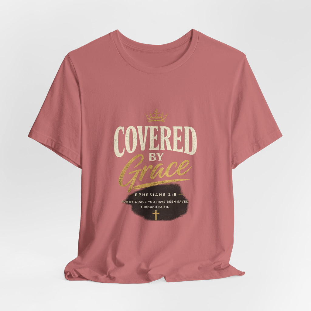 Covered Grace T-Shirt — Christian Faith Tee with 'Covered in Grace' Scripture Design