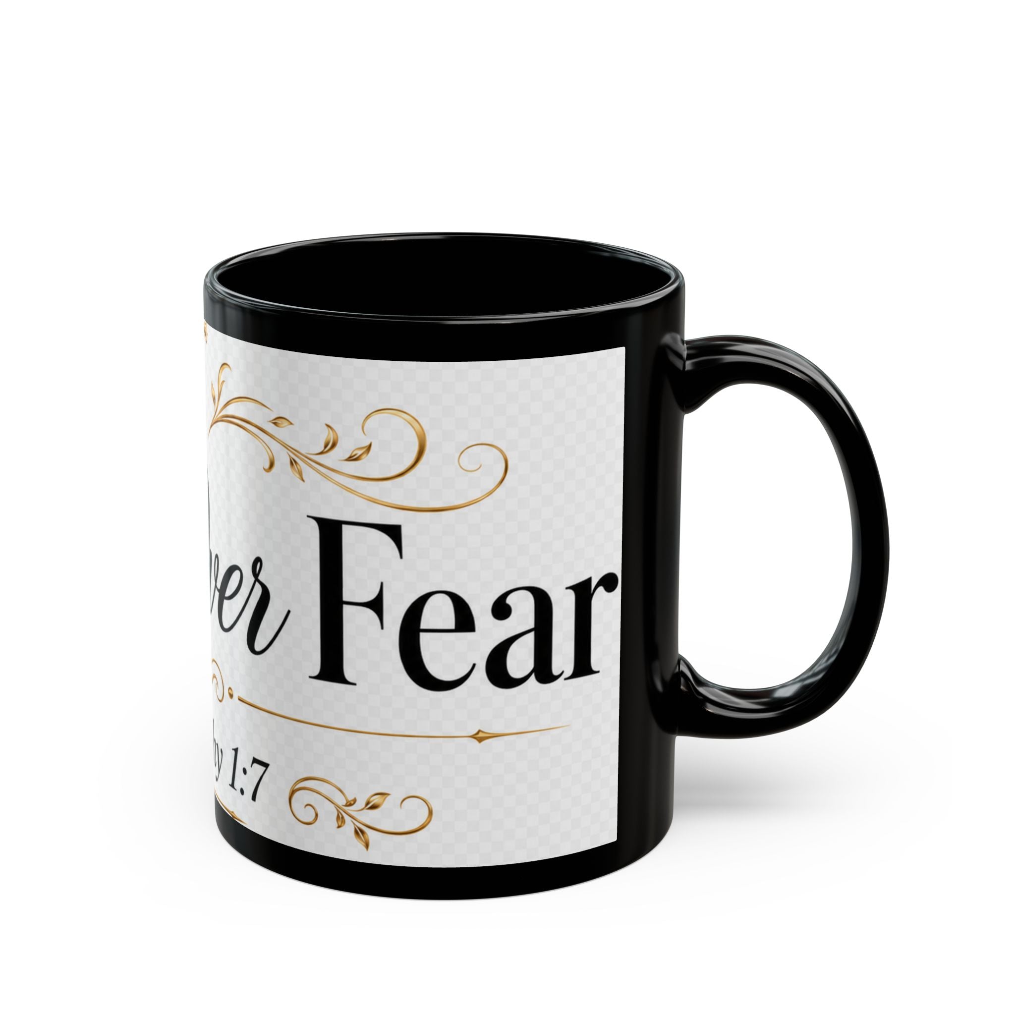 Faith Over Fear Mug – 2 Timothy 1:7 Inspirational Black Coffee Cup